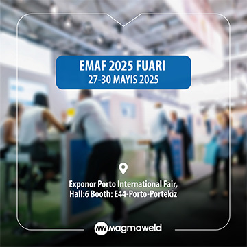 Emaf 2025, Emaf Fuarı, Exponor Porto, Magmaweld Emaf, Kaynak Teknolojileri, Endüstri Fuarı, Kaynak Makineleri, Kaynak Sarf Malzemeleri, Endüstriyel Otomasyon, Porto Fuarı, Kaynak Çözümleri, Uluslararası Sanayi Fuarı, Portekiz Fuarı, Magmaweld Fuar Katılımı, Üretim Teknolojileri